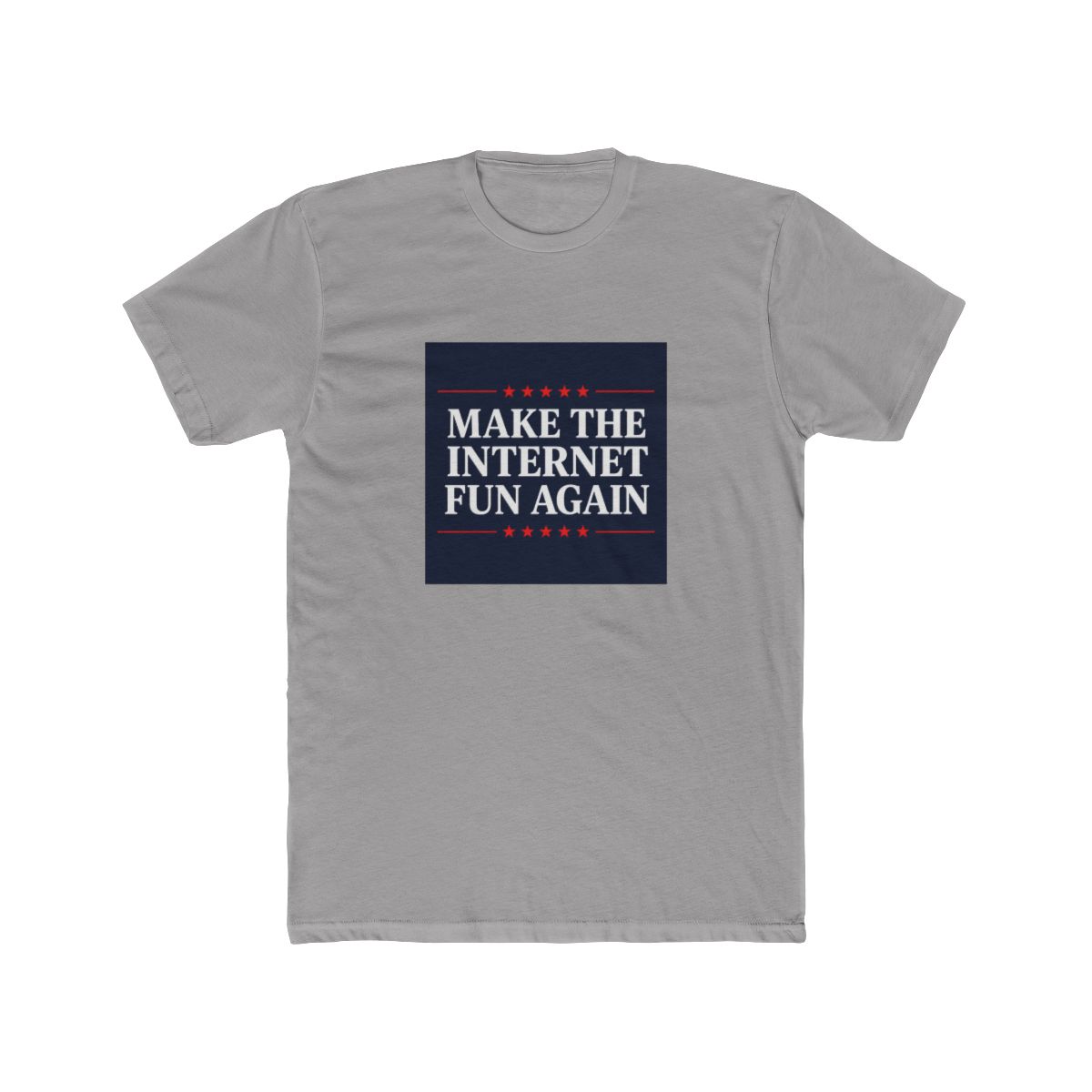 Make The Internet Fun Again T Shirt - Official t-shirts merchandise